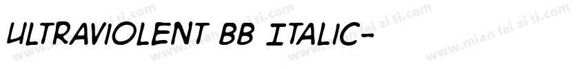 UltraViolent BB Italic字体转换